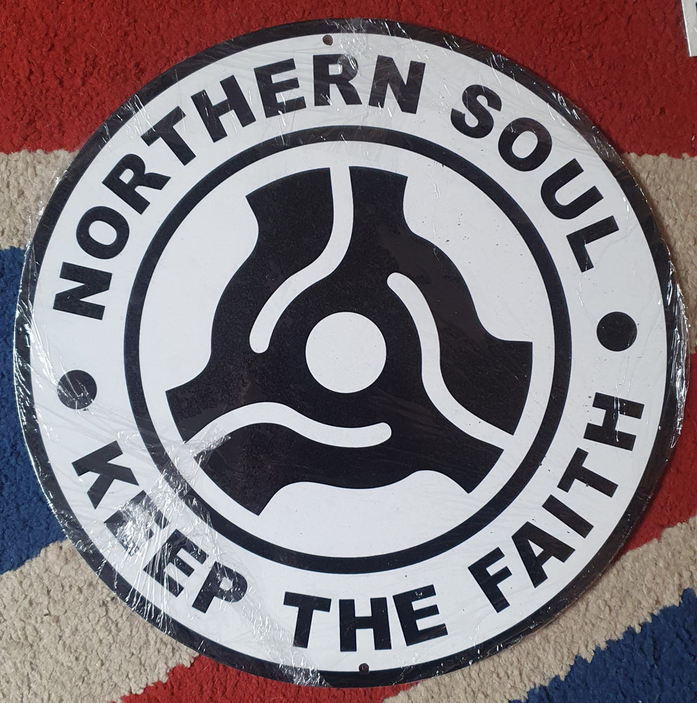 Northern Soul/ Soul Metal signs.